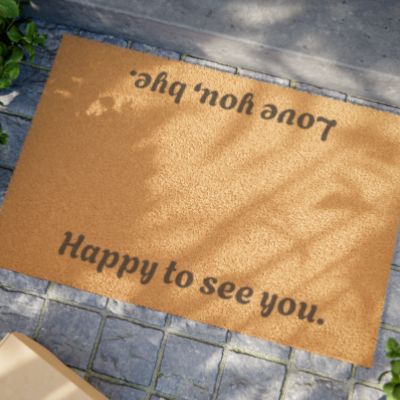 Doormat — "Happy to see you. Love you, bye." Welcome Mat for Home Entrance
