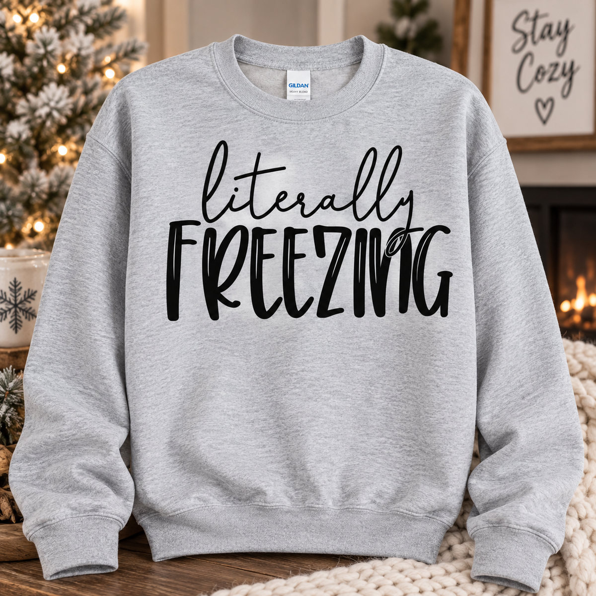 🥶 Literally Freezing Graphic Sweatshirt